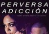 Perversa Adiccion / Netflix