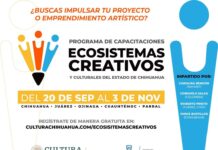 Invita Secretaría de Cultura a participar en el Primer Programa de Ecosistemas Creativos y Culturales de Chihuahua
