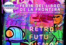 Ofrecerá novena edición de la FELIF 2025 más de 250 actividades para la comunidad fronteriza